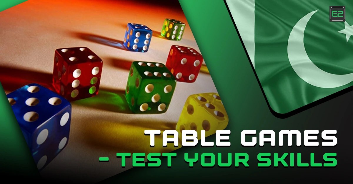 Table games experience with E2Bet in Pakistan