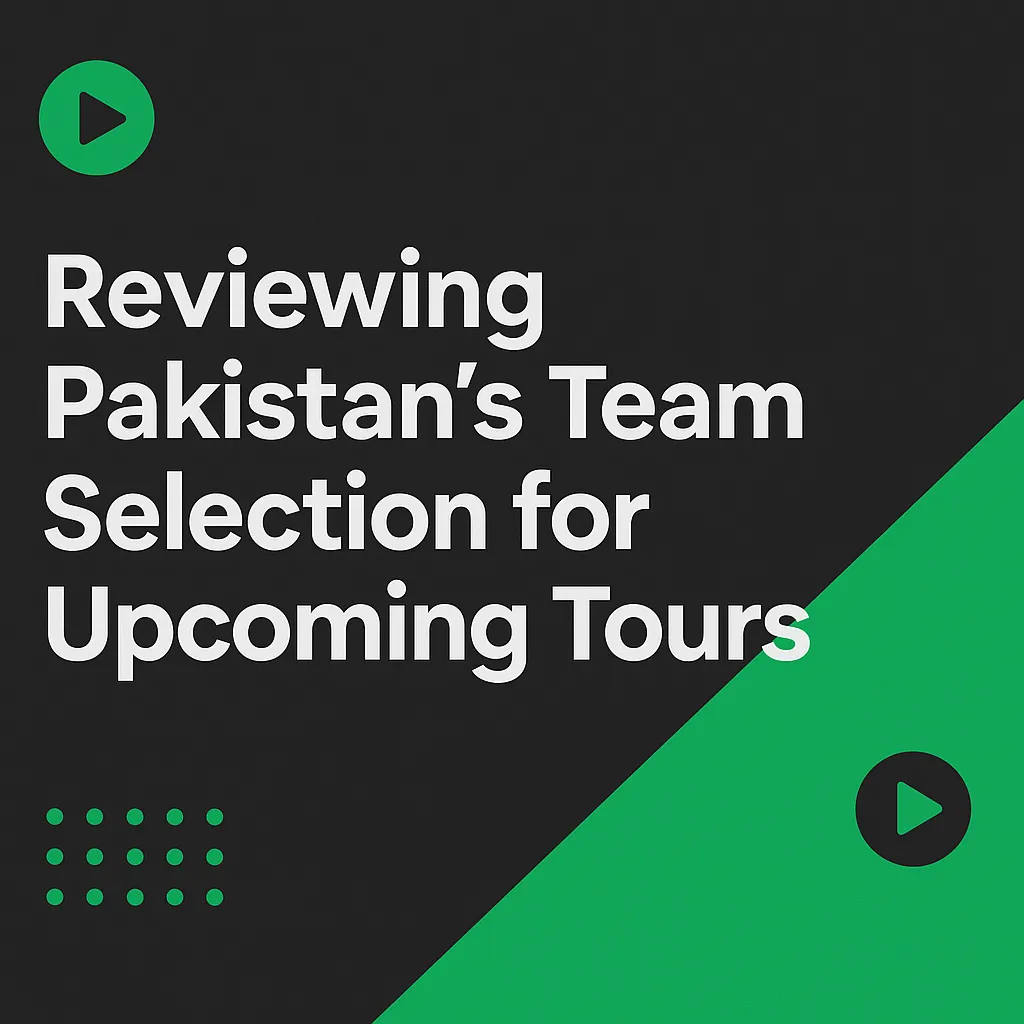 Pakistani Team Selection